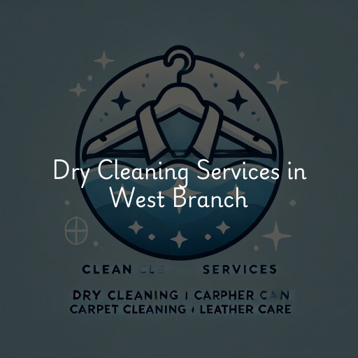 Find dry cleaning services in West Branch