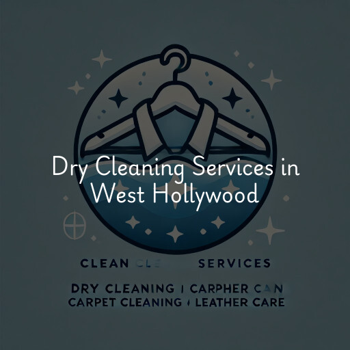 Find dry cleaning services in West Hollywood