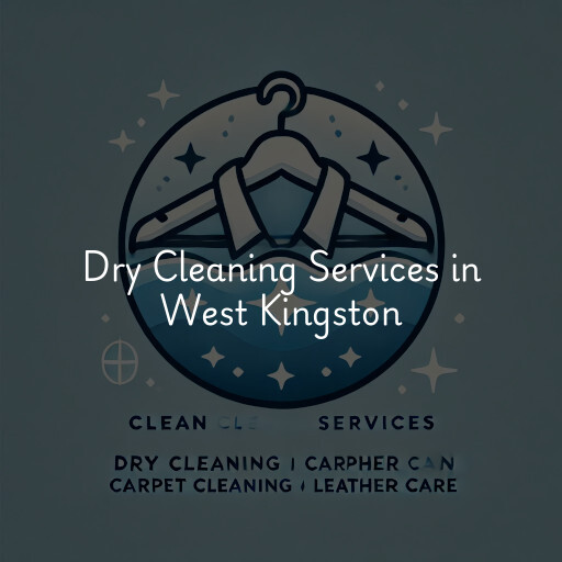 Find dry cleaning services in West Kingston