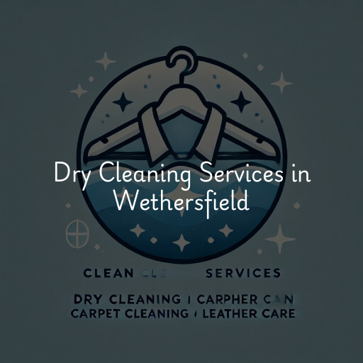 Find dry cleaning services in Wethersfield