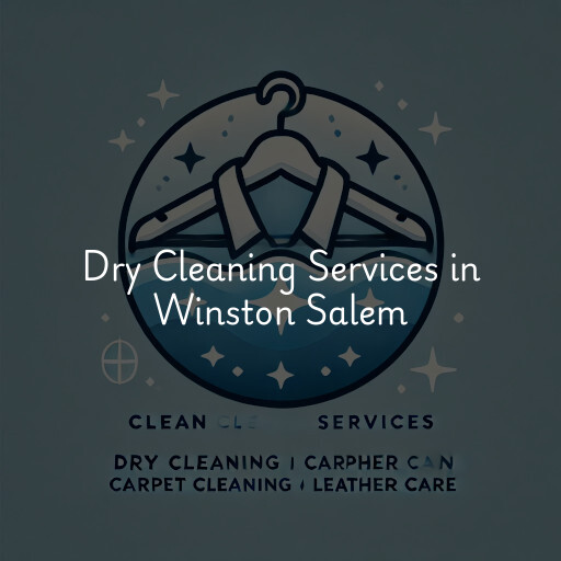 Find dry cleaning services in Winston Salem