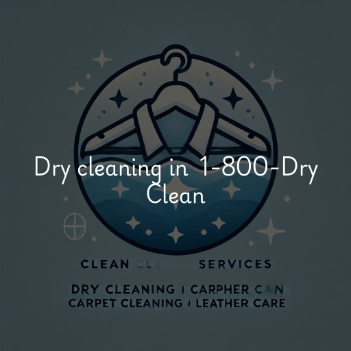 Dry Cleaning at  1-800-Dry Clean