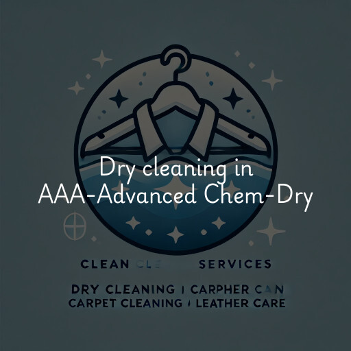 Dry Cleaning at  AAA-Advanced Chem-Dry