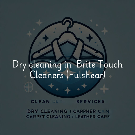 Dry Cleaning at  Brite Touch Cleaners (Fulshear)