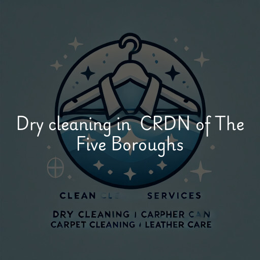 Dry Cleaning at  CRDN of The Five Boroughs