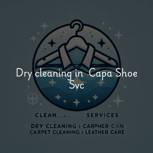 Dry Cleaning at  Capa Shoe Svc