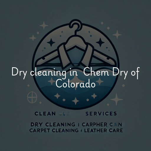 Dry Cleaning at  Chem Dry of Colorado