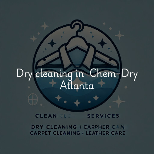 Dry Cleaning at  Chem-Dry Atlanta