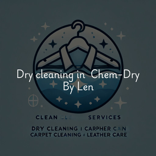 Dry Cleaning at  Chem-Dry By Len