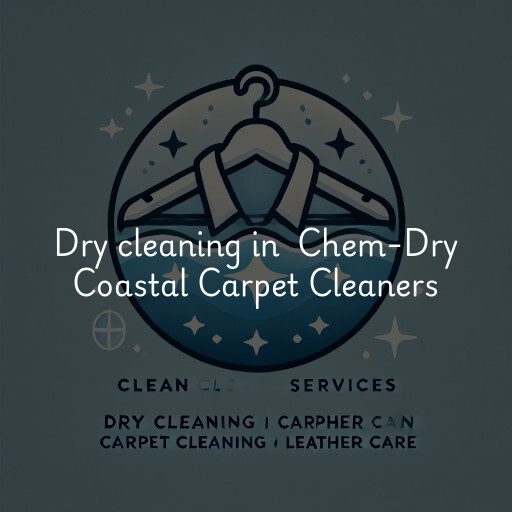 Dry Cleaning at  Chem-Dry Coastal Carpet Cleaners