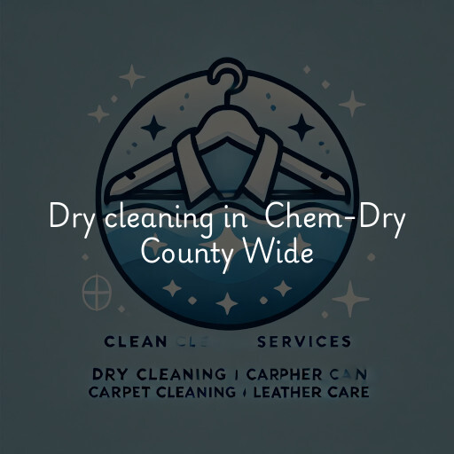 Dry Cleaning at  Chem-Dry County Wide