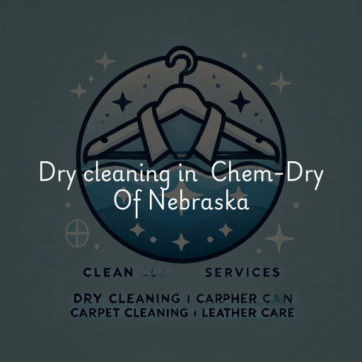 Dry Cleaning at  Chem-Dry Of Nebraska