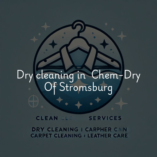 Dry Cleaning at  Chem-Dry Of Stromsburg