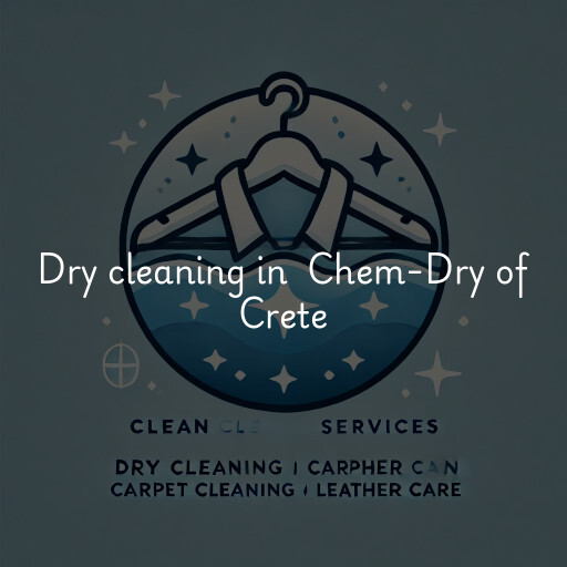 Dry Cleaning at  Chem-Dry of Crete