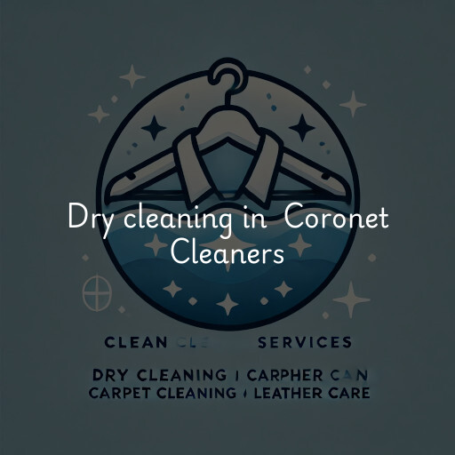 Dry Cleaning at  Coronet Cleaners