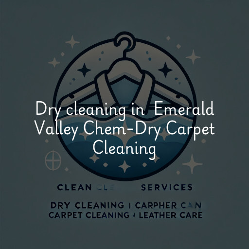 Dry Cleaning at  Emerald Valley Chem-Dry Carpet Cleaning