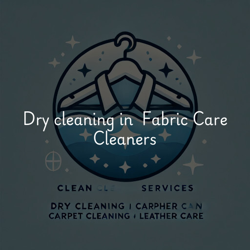 Dry Cleaning at  Fabric Care Cleaners