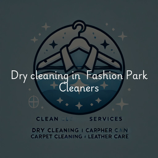 Dry Cleaning at  Fashion Park Cleaners