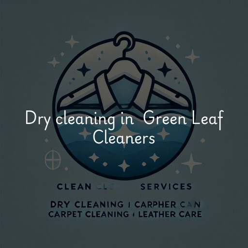 Dry Cleaning at  Green Leaf Cleaners