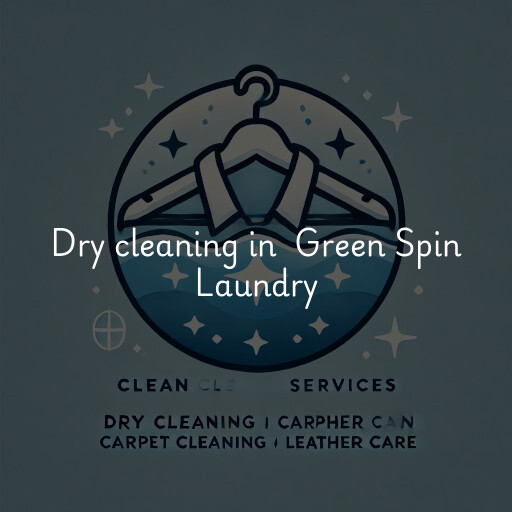 Dry Cleaning at  Green Spin Laundry