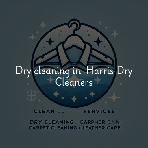 Dry Cleaning at  Harris Dry Cleaners