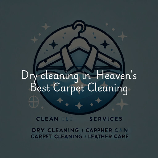 Dry Cleaning at  Heaven's Best Carpet Cleaning