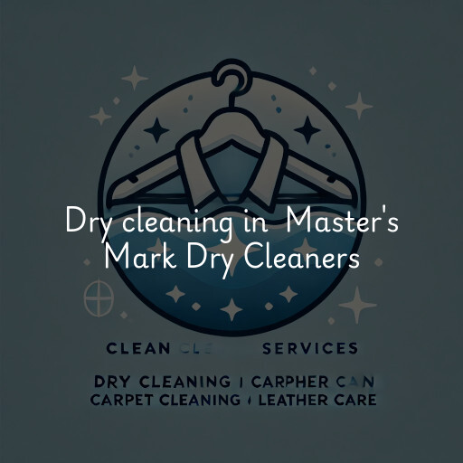 Dry Cleaning at  Master's Mark Dry Cleaners