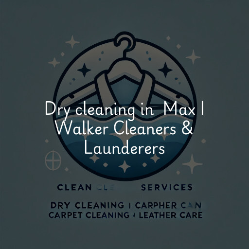 Dry Cleaning at  Max I Walker Cleaners & Launderers