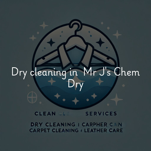 Dry Cleaning at  Mr J's Chem Dry