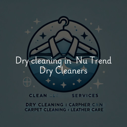 Dry Cleaning at  Nu Trend Dry Cleaners