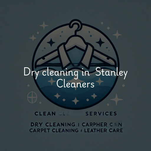 Dry Cleaning at  Stanley Cleaners