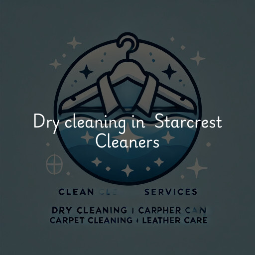 Dry Cleaning at  Starcrest Cleaners