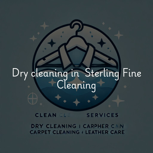 Dry Cleaning at  Sterling Fine Cleaning