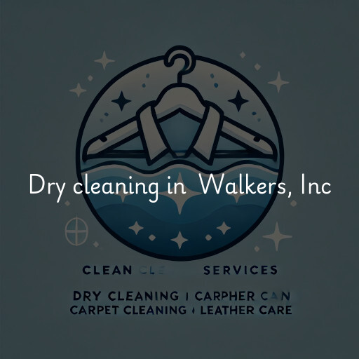 Dry Cleaning at  Walkers, Inc