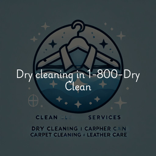 Dry cleaning services 1-800-Dry Clean