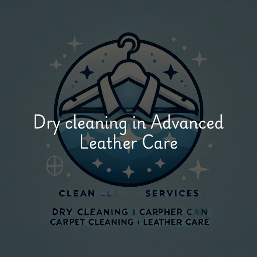 Dry cleaning services Advanced Leather Care