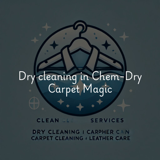 Dry cleaning services Chem-Dry Carpet Magic