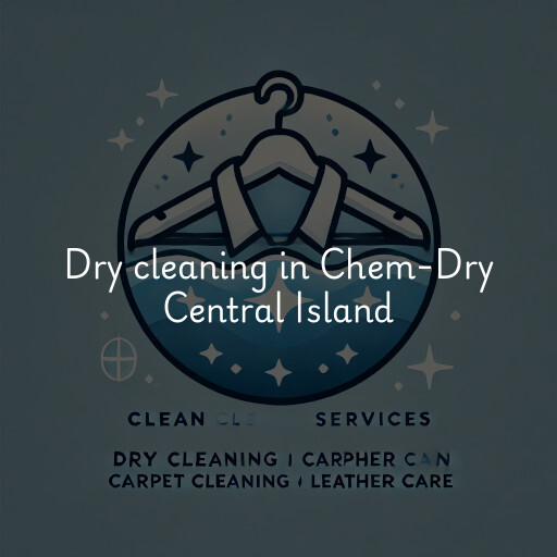 Dry cleaning services Chem-Dry Central Island