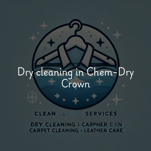 Dry cleaning services Chem-Dry Crown