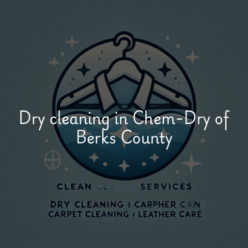 Dry cleaning services Chem-Dry of Berks County