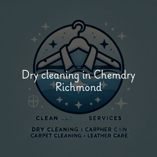 Dry cleaning services Chemdry Richmond