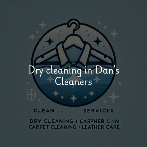 Dry cleaning services Dan's Cleaners