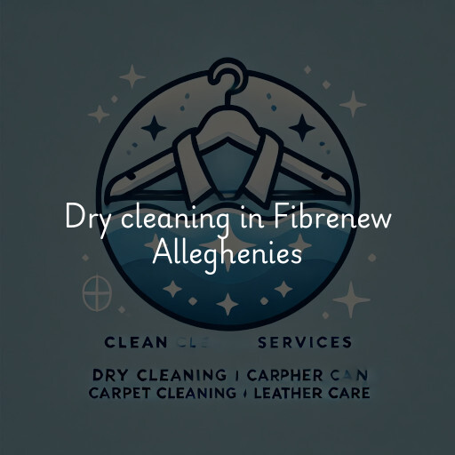 Dry cleaning services Fibrenew Alleghenies