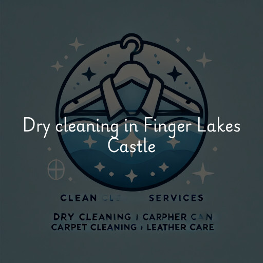 Dry cleaning services Finger Lakes Castle