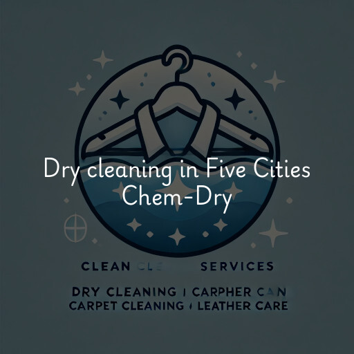 Dry cleaning services Five Cities Chem-Dry