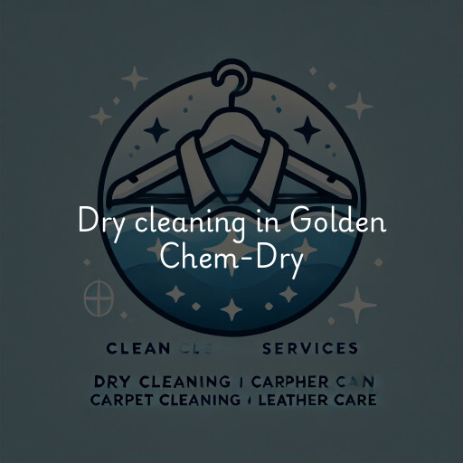 Dry cleaning services Golden Chem-Dry