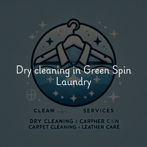 Dry cleaning services Green Spin Laundry