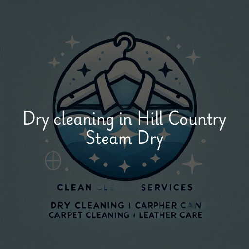 Dry cleaning services Hill Country Steam Dry