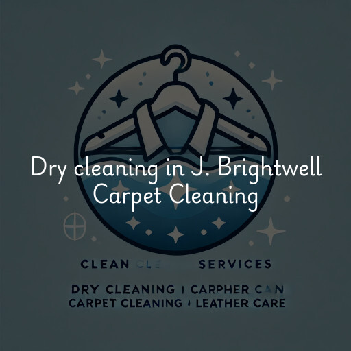 Dry cleaning services J. Brightwell Carpet Cleaning