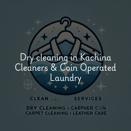 Dry cleaning services Kachina Cleaners & Coin Operated Laundry